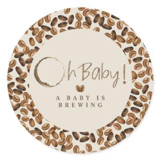 A Baby Is Brewing Oh Baby Coffee Beans Baby Shower Classic Round Sticker
