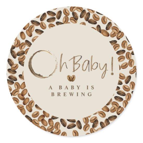 A Baby Is Brewing Oh Baby Coffee Beans Baby Shower Classic Round Sticker