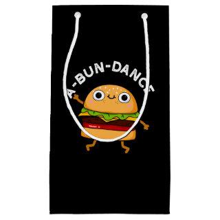 A-bun-dance Funny Dancing Burger Pun Dark BG Small Gift Bag
