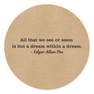 A Dream Within A Dream Poe Quote Classic Round Sticker