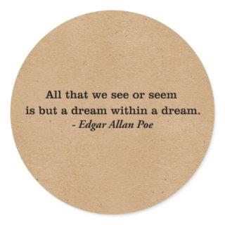 A Dream Within A Dream Poe Quote Classic Round Sticker