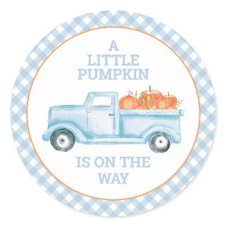 A Little Pumpkin on the way blue truck baby shower Classic Round Sticker