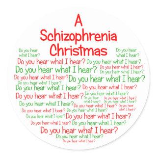 A Schizophrenia Christmas Classic Round Sticker