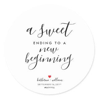 A Sweet Ending To A New Beginning Wedding Favor Classic Round Sticker