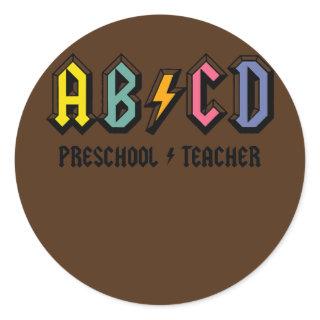 ABCD school Rocks Preschool Teacher life teaching Classic Round Sticker