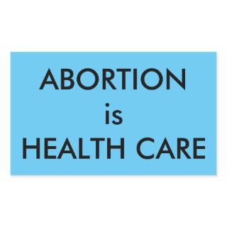 Abortion Is Health Care Women's Rights Blue Rectangular Sticker