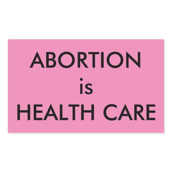 Abortion Is Health Care Women's Rights Pink Rectangular Sticker