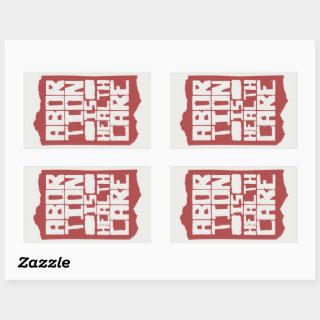 Abortion is Healthcare Support Reproductive Rights Rectangular Sticker