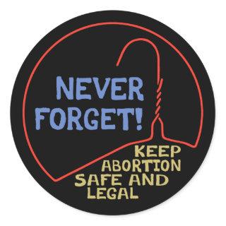 Abortion Safe & Legal Classic Round Sticker