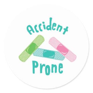 Accident Prone Classic Round Sticker