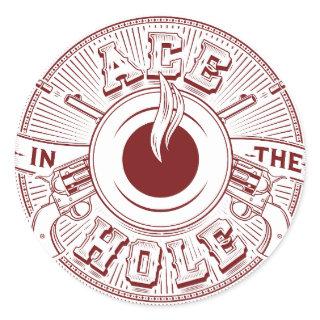 Ace in the Hole / Stickers