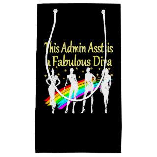 ADMIN ASST IS A FABULOUS DIVA SMALL GIFT BAG