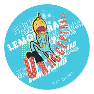 Adventure Time | Lemon Grab "UNACCEPTABLE" Classic Round Sticker