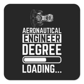 Aeronautical Engineer Degree Loading Square Sticker