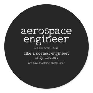 Aerospace Engineer Definition Engineering Classic Round Sticker