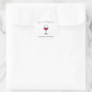 Aged To Perfection Wine 60th Birthday Classic Round Sticker