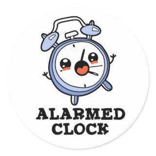Alarmed Clock Funny Alarm Clock Pun Classic Round Sticker