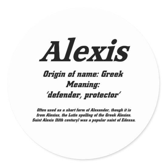 Alexis. Name meaning Classic Round Sticker