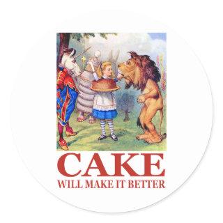 Alice says,  "Cake will make it better!" Classic Round Sticker