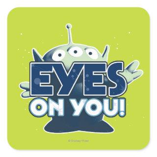 Alien: Eyes on You! Square Sticker