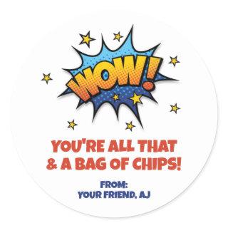 All That Bag of Chips Valentine's Day Classic Round Sticker