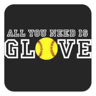 All you Need is Glove! Square Sticker