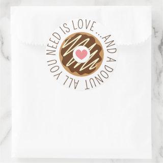 All you need is love and a donut wedding favor classic round sticker