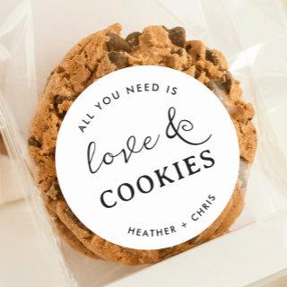 All You Need Is Love & Cookies Favor Classic Round Sticker