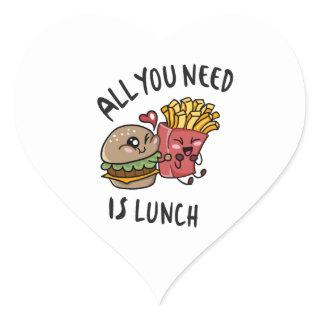 All you need is lunch heart sticker