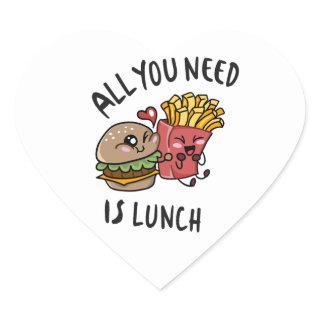 All you need is lunch heart sticker