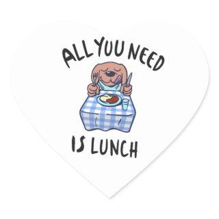 All you need is lunch heart sticker