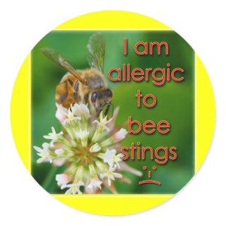 Allergic to bee stings - great for kids at camp classic round sticker