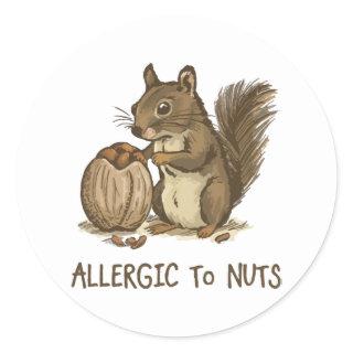 Allergic to Nuts Classic Round Sticker