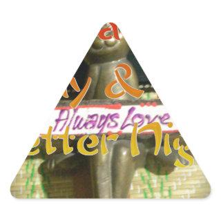 Alwaus Love Hakuna Matata Have a nice day and a Be Triangle Sticker