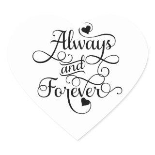 Always and Forever, Wedding or Valentine's Day Heart Sticker