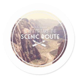 Always Take the Scenic Route Classic Round Sticker