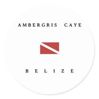 Ambergris Caye Belize Scuba Dive Flag Classic Round Sticker