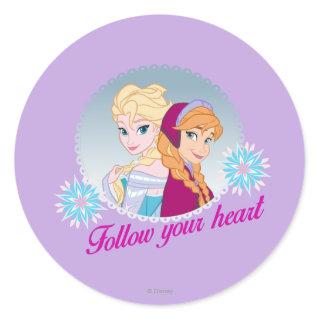 Anna and Elsa | Follow Your Heart Classic Round Sticker