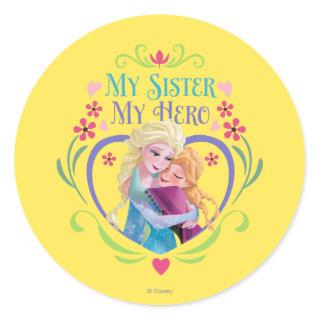 Anna and Elsa | My Sister My Hero Classic Round Sticker