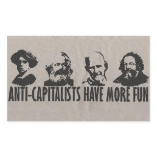 Anti-Capitalists Have More Fun - Stickers