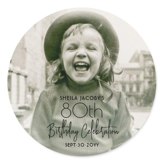 ANY Birthday Chic Stylish Typography Photo Party Classic Round Sticker