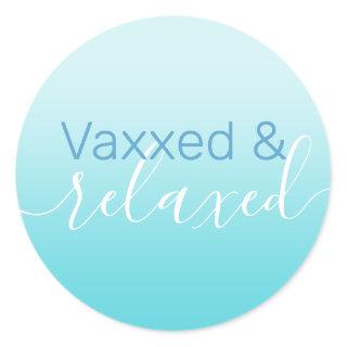 Any Text Vaxxed & Relaxed Coronavirus Vaccination Classic Round Sticker