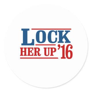 Anyone But Hillary - Lock Her Up 2016 - - Anti-Hil Classic Round Sticker