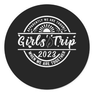 Apparently We Are Trouble When We Are Together Gir Classic Round Sticker