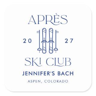 Apres Ski Club Winter Ski Bachelorette Party  Square Sticker