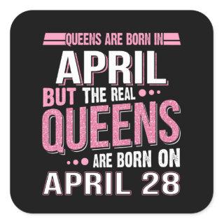 April Gift | April The Real Queens April 28 Square Sticker