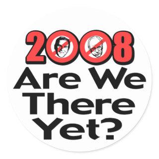 Are We There Yet? Sticker
