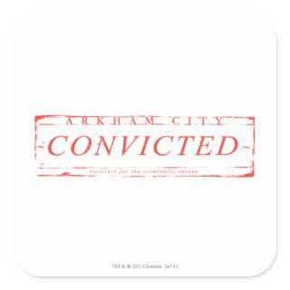 Arkham City Convicted Stamp Square Sticker