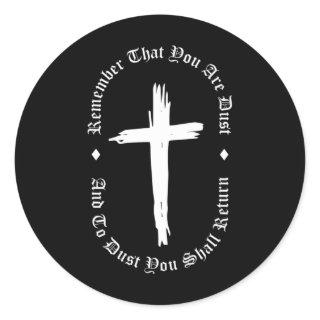 Ash Wednesday Remember That You Are Dust Cross Cat Classic Round Sticker