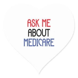 ASK ME ABOUT MEDICARE HEART STICKER
